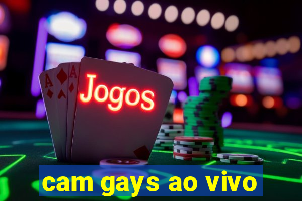 cam gays ao vivo